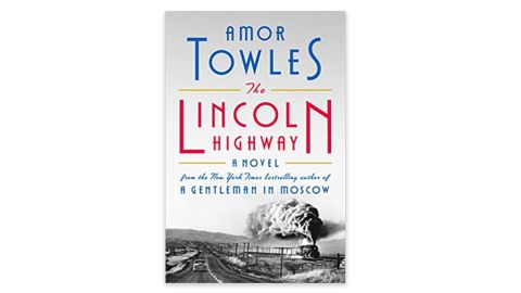 'The Lincoln Highway' by Amor Towles