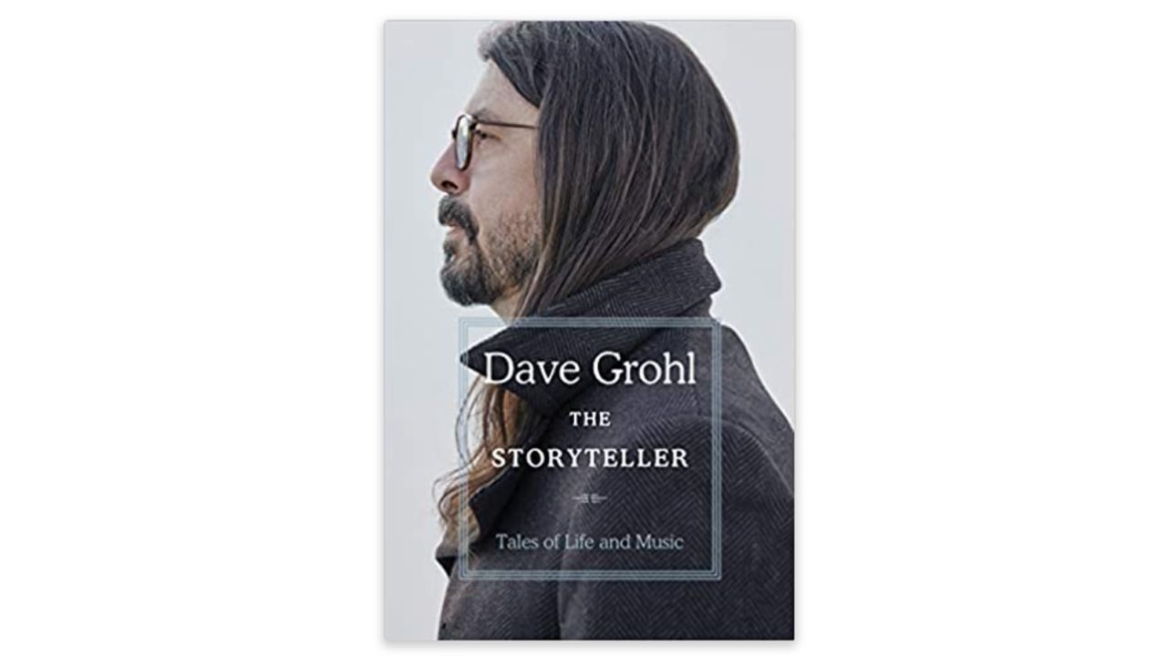 'The Storyteller: Tales of Life and Music' by Dave Grohl