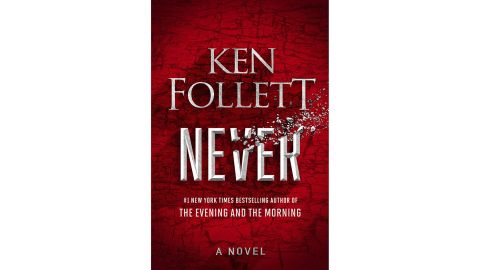 ‘Never’ by Ken Follett