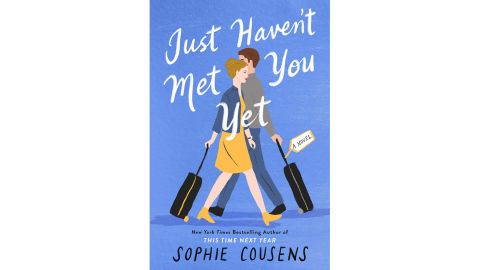 ‘Just Haven’t Met You Yet’ by Sophie Cousens