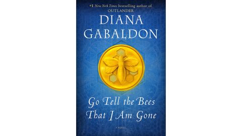 ‘Go Tell the Bees That I Am Gone’ by Diana Gabaldon