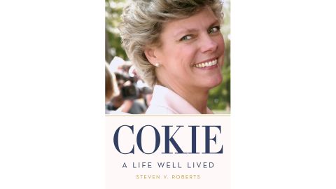 ‘Cokie: A Life Well Lived’ by Steven V. Roberts