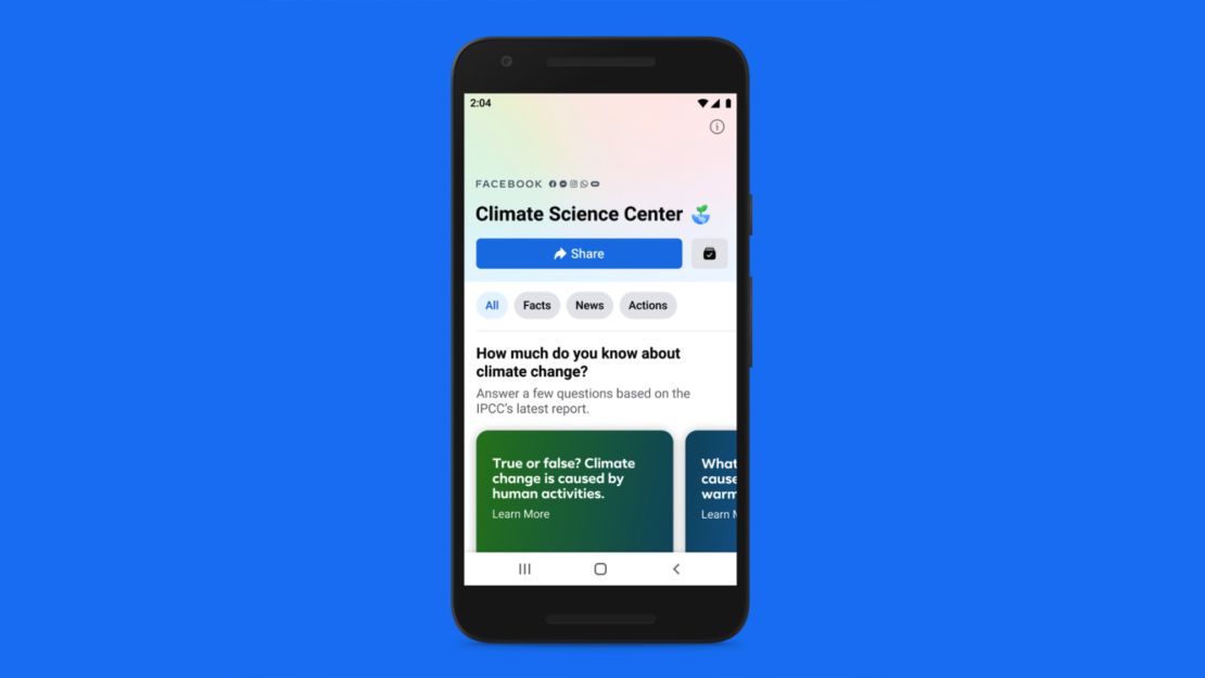 Facebook launched its Climate Science Center in September 2020 in an effort to provide users with authoritative information about climate change. 