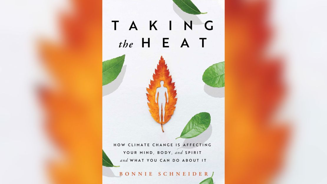 Bonnie Schneider's book "Taking the Heat" documents the health effects of long-term climate change.