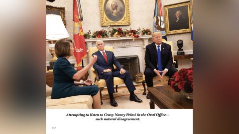 The book includes captions written by Trump, including this one about his meeting with House Speaker Nancy Pelosi.