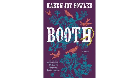 ‘Booth’ by Karen Joy Fowler