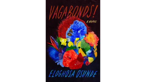 ‘Vagabonds!’ by Eloghosa Osunde