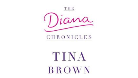 ‘The Diana Chronicles’ by Tina Brown