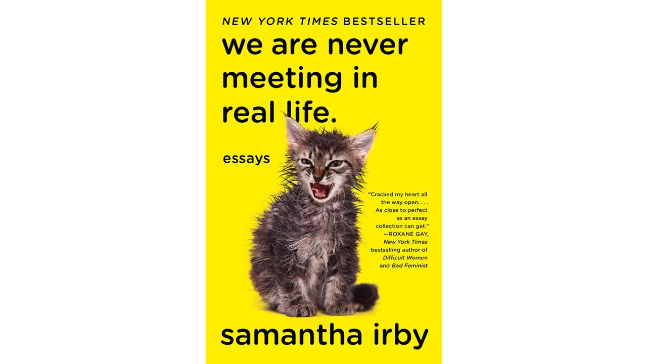 ‘We Are Never Meeting in Real Life’ by Samantha Irby