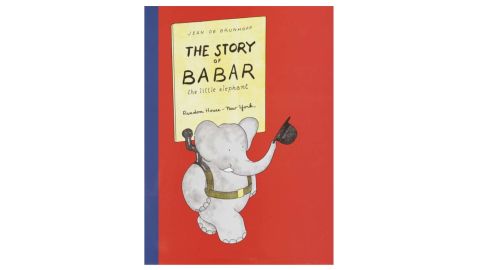 “The Story of Babar: The Little Elephant” by Jean De Brunhoff