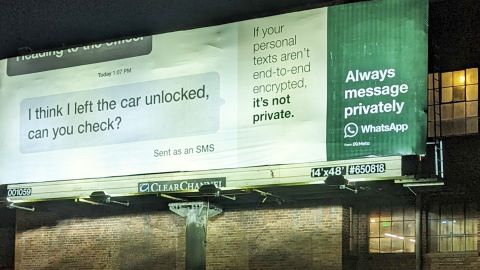 WhatsApp's new ad campaign warns against using unencrytped text messages.