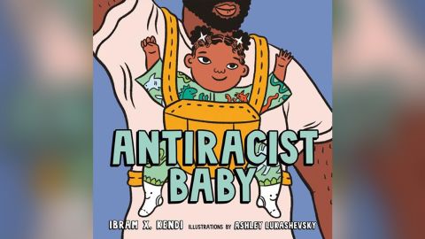 "Antiracist Baby" by Ibram X. Kendi