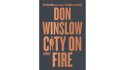 ‘City on Fire’ by Don Winslow