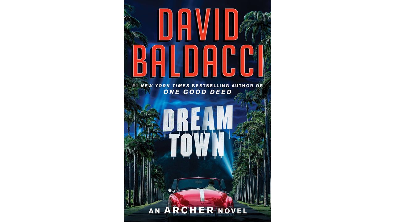 ‘Dream Town’ by David Baldacci