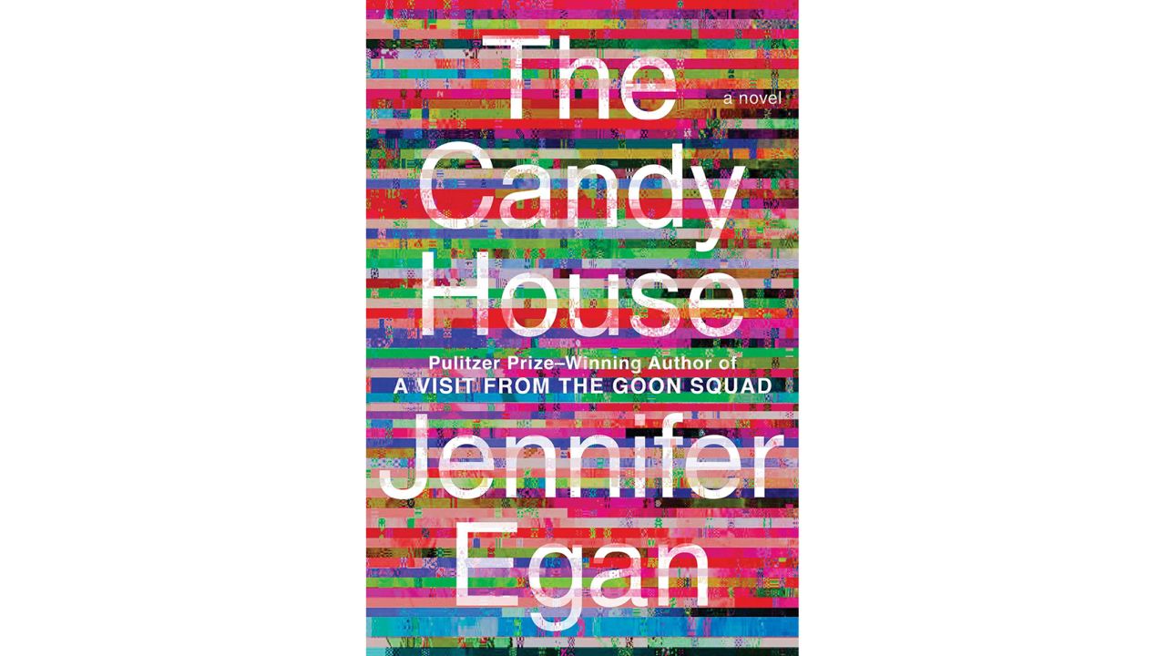 ‘The Candy House’ by Jennifer Egan