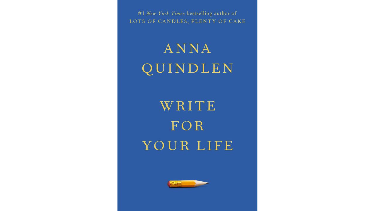 ‘Write for Your Life’ by Anna Quindlen