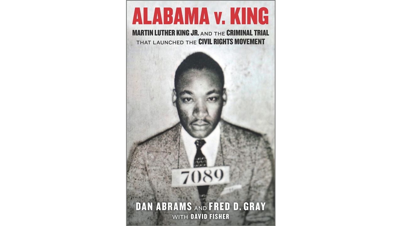 ‘Alabama v. King’ by Dan Abrams and Fred Gray With David Fisher