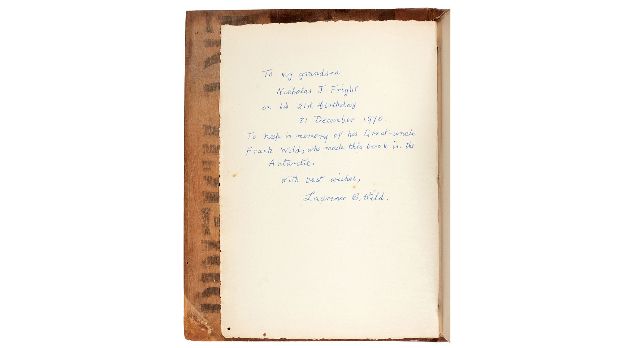 <strong>Tracing its path: </strong>This book is inscribed by Frank Wild's brother Laurence to his grandson Nicholas on his 21st birthday in December 1970: "To keep in memory of his Great-uncle Frank Wild, who made this book in the Antarctic..."
