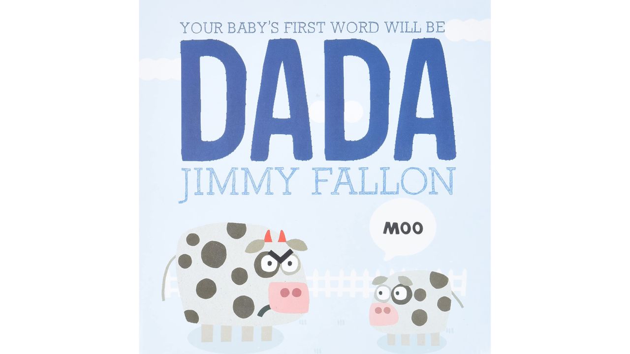 ‘Your Baby's First Word Will Be DADA’ by Jimmy Fallon and Miguel Ordonez 