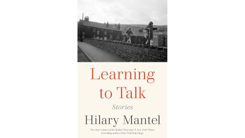 ‘Learning to Talk’ by Hilary Mantel