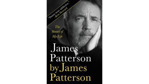 ‘James Patterson: The Stories of My Life’ by James Patterson