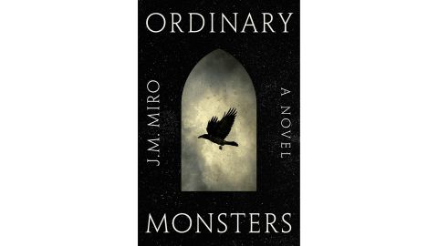 ‘Ordinary Monsters’ by J.M. Miro