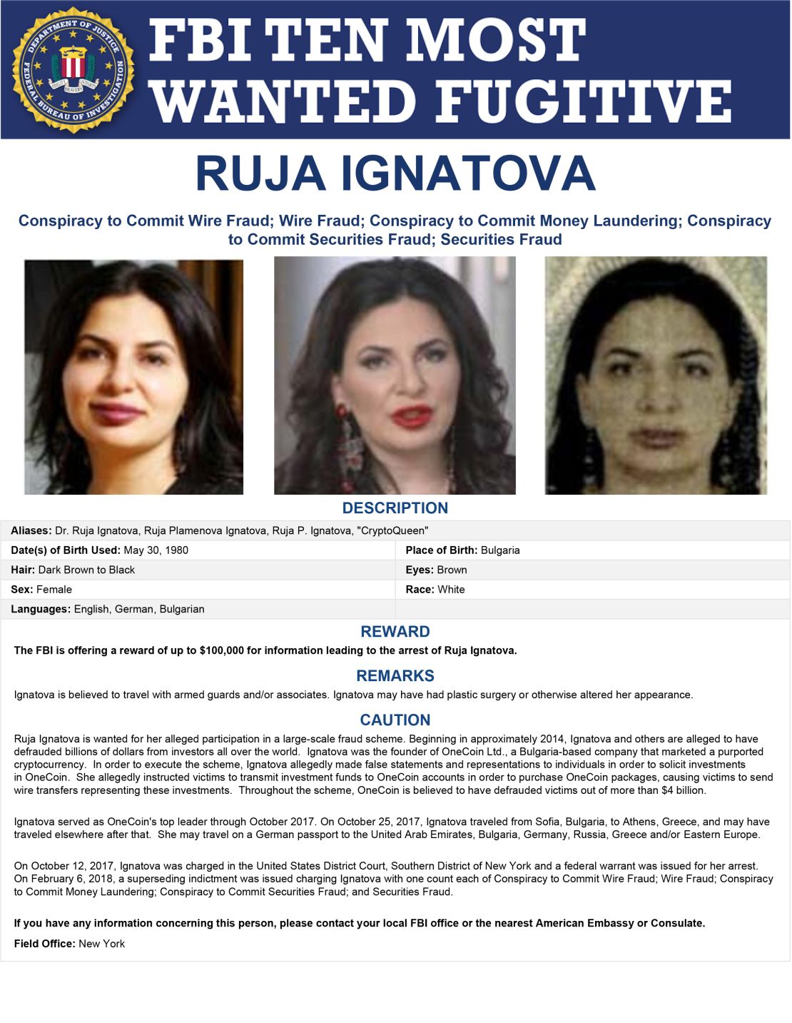 Ruja Ignatova is one of the FBI's 10 most-wanted fugitives -- the only woman currently on that list.