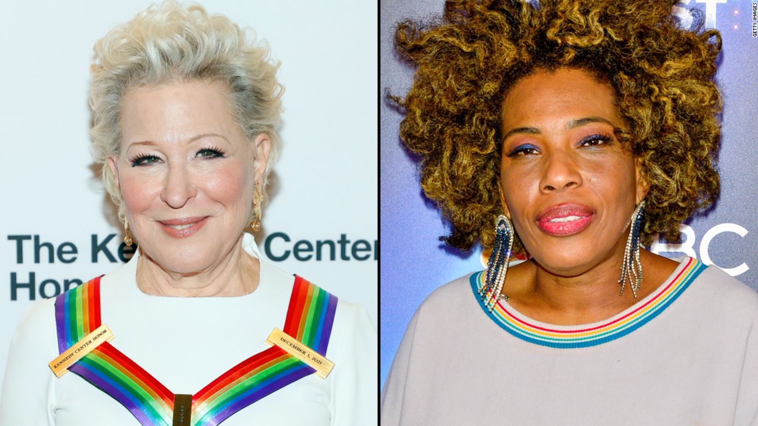 Bette Midler and Macy Gray. 