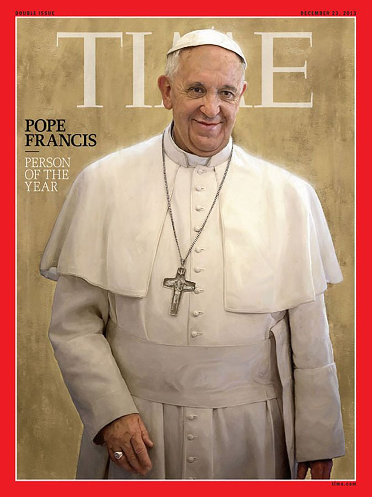 Francis was named Time magazine's Person of the Year in 2013.
