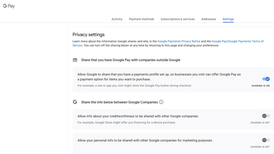 Google Pay has this selection of privacy options where you can opt out of sharing data with outside vendors or among various Google companies. If you want to use the app to check out at online stores, then you'll need to set the top button to share your account (as indicated in the screen above).