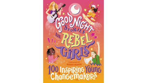 'Good Night Stories for Rebel Girls: 100 Inspiring Young Changemakers' by Rebel Girls 
