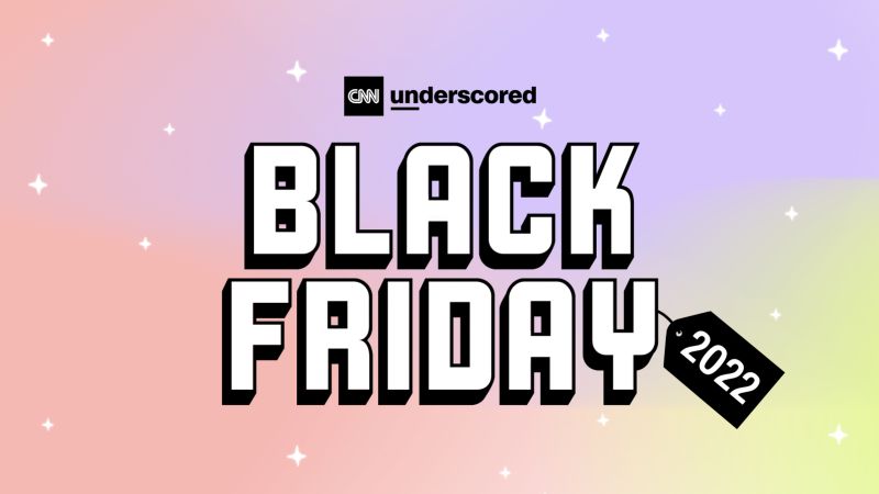 Read more about the article The 300+ best Black Friday 2022 deals to shop now – CNN Underscored