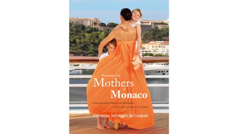 Photographer Valentina Selvaggia de Gaspari's book "International Mothers of Monaco" focuses on some of the diverse families living here.