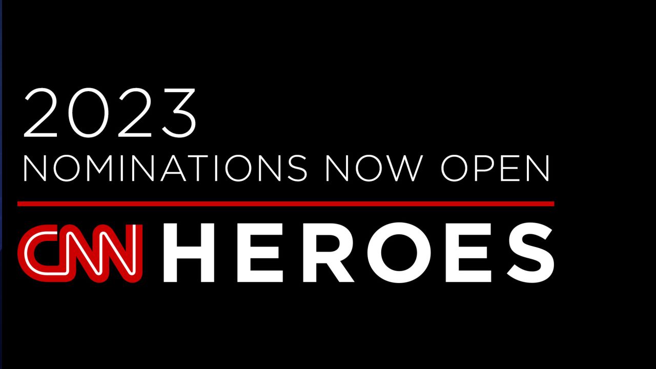 2023 nominations cnnheroes