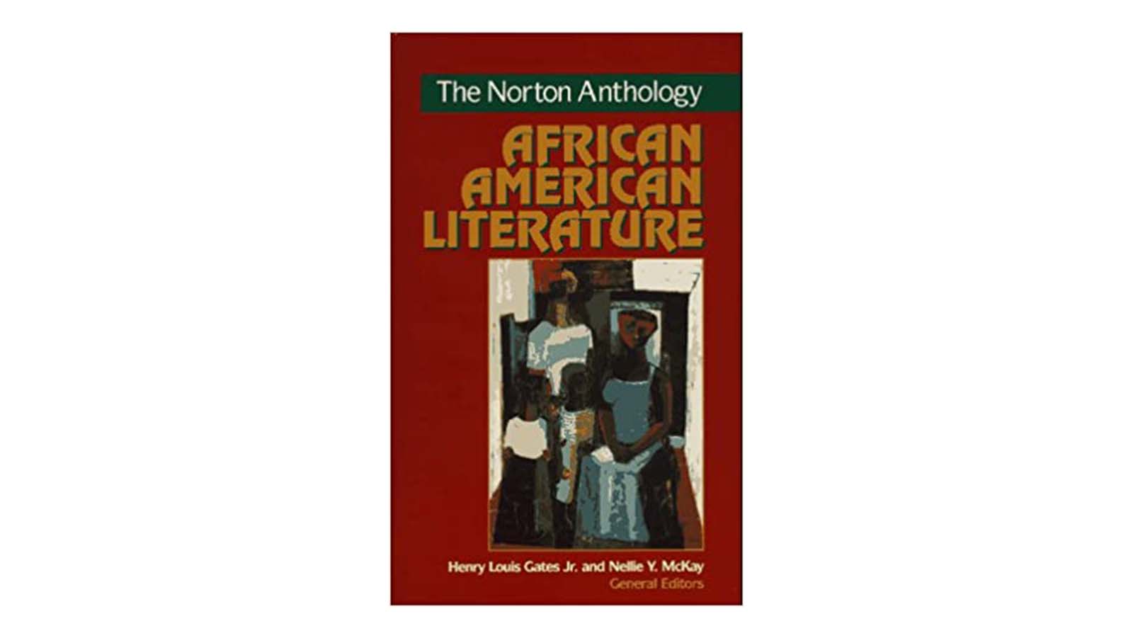 The Norton Anthology of African American Literature