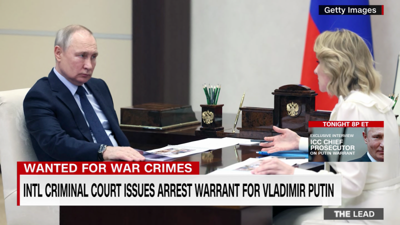 The International Criminal Court issues an arrest warrant for Russian President Vladimir Putin for the forced deportations of hundreds of Ukrainian children | CNN