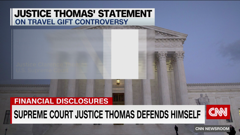 U.S. Supreme Court Justice Clarence Thomas defends luxury travel | CNN