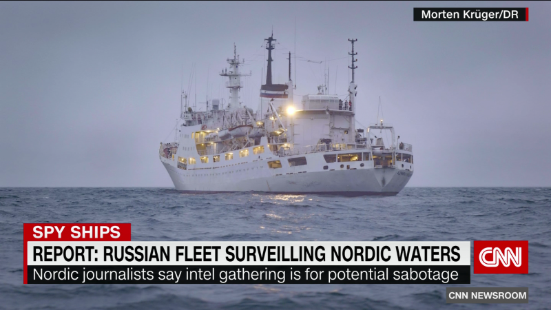 Report: Russian ships spying on Nordic countries for 10 years | CNN
