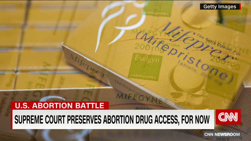 Access to a widely used medication abortion pill is safeguarded for now.  How the U.S. got to this point. | CNN