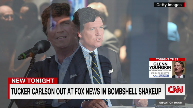 Tucker Carlson out at Fox | CNN