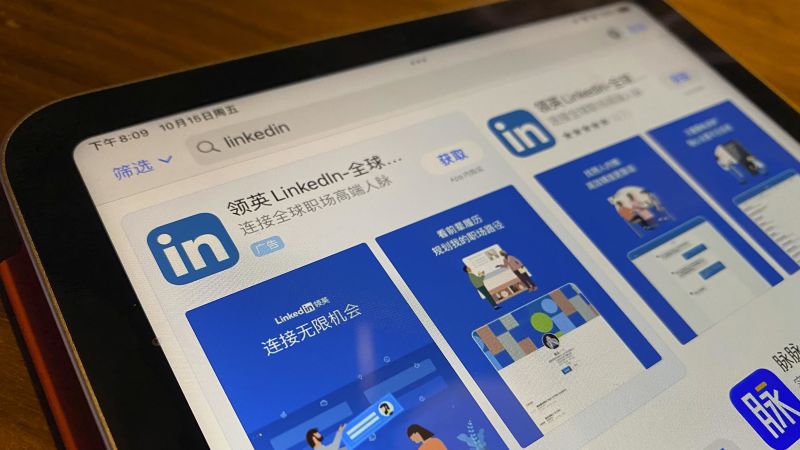 You are currently viewing LinkedIn to cut 716 jobs and shut its China app amid ‘challenging’ economic climate – CNN