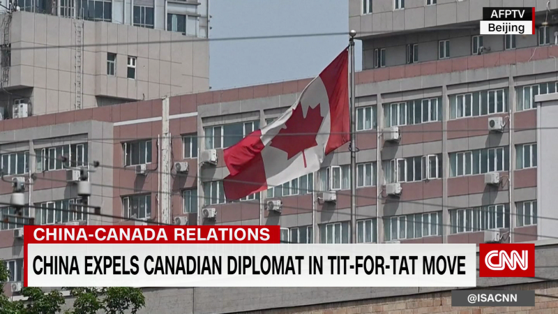 China Expels Canadian Diplomat In Tit-for-tat Move | CNN