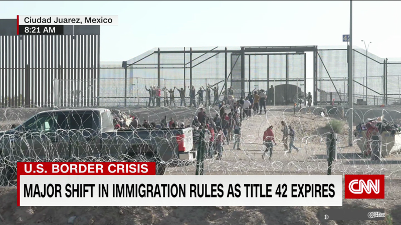 U.S. experiences major shifts in immigration rules as Title 42 expires | CNN