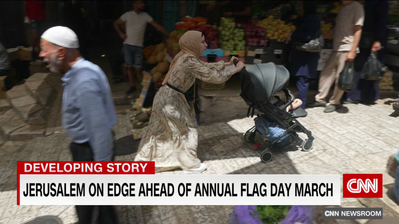 Jerusalem on edge ahead of annual Flag Day march | CNN