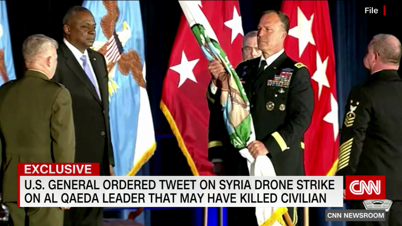 Senior U.S. general ordered Twitter announcement of drone strike on al Qaeda leader that may have killed civilian instead | CNN