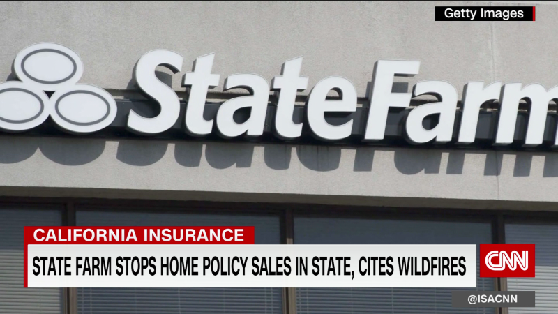 State Farm stops home policy sales in state, cites wildfires | CNN