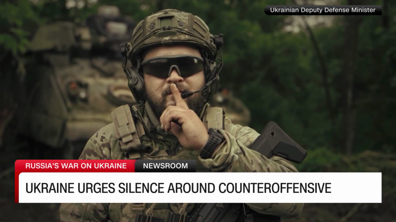 Ukraine urges silence around the counteroffensive | CNN