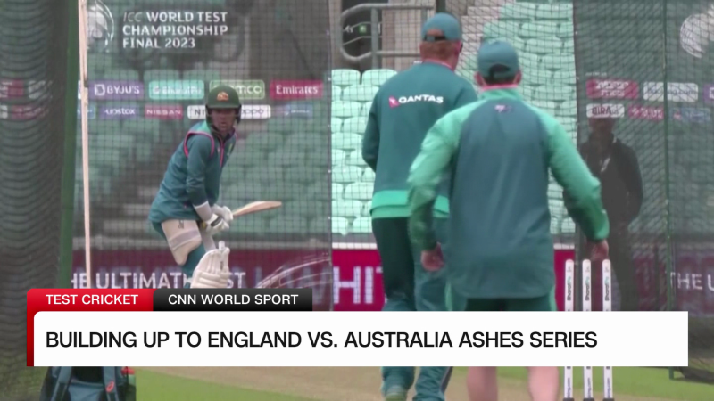 Building up to England vs. Australia Ashes Series  | CNN