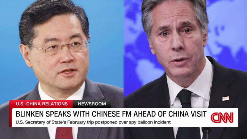 Blinken speaks with Chinese FM ahead of China visit | CNN