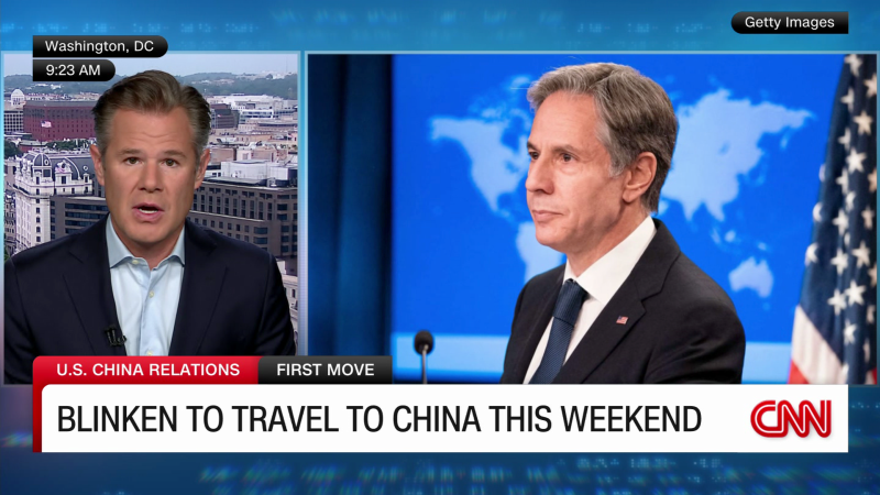 Antony Blinken to travel to China this weekend | CNN